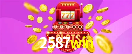 Descubra o Mundo do Cassino Online com 2587win