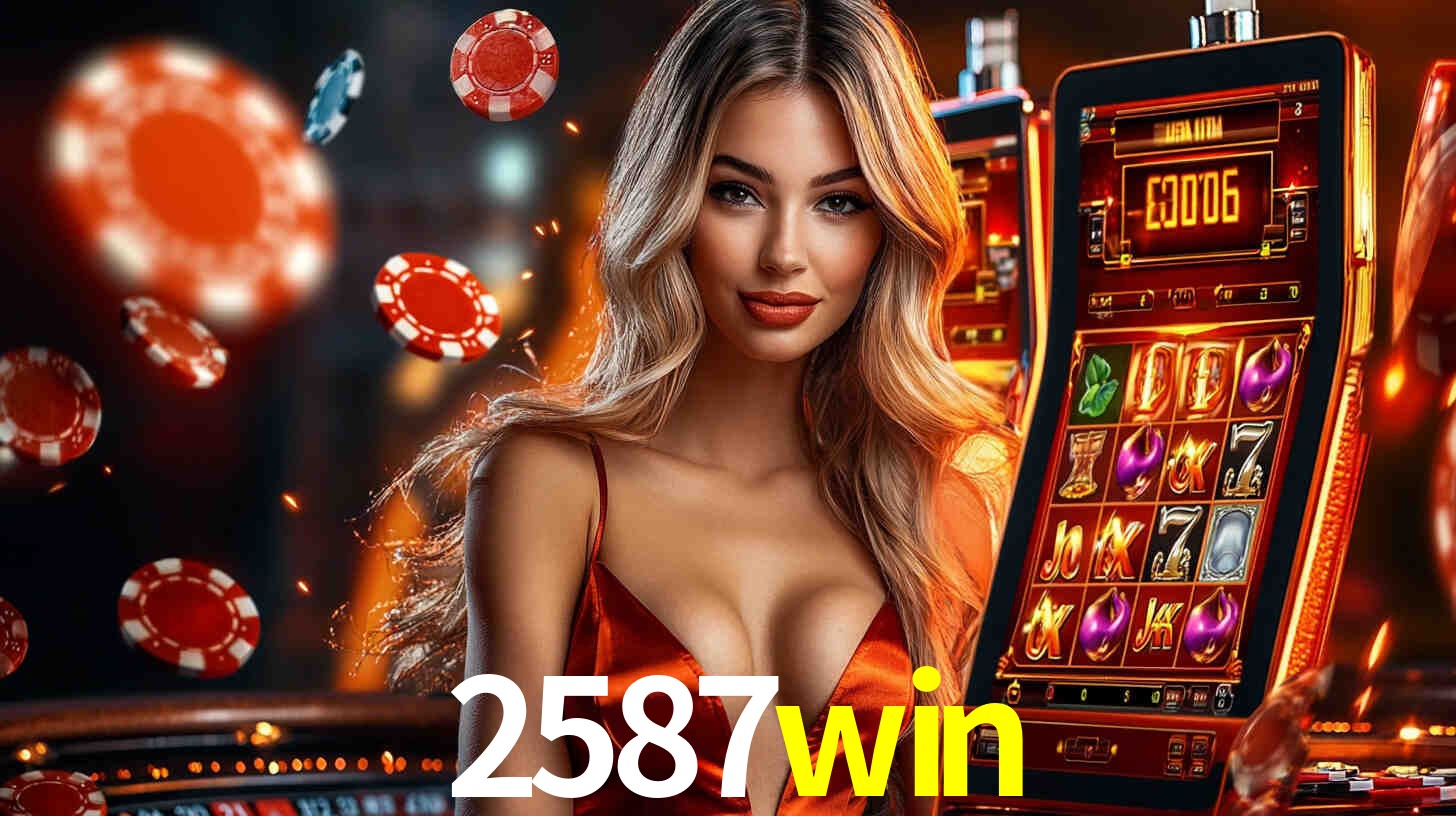 Sinta a adrenalina dos jogos de cassino com 2587win